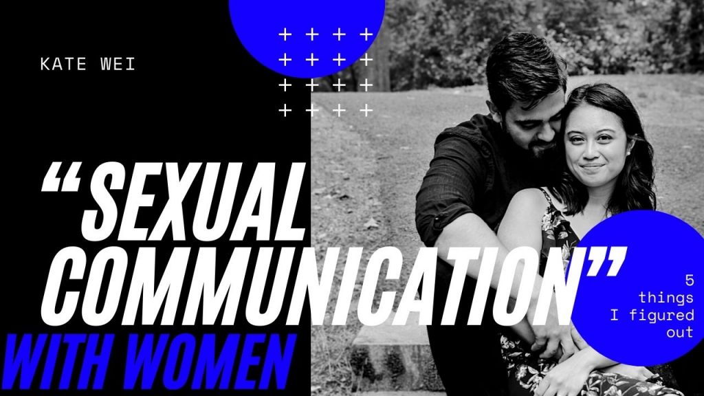 “Sexual Communication” with Women