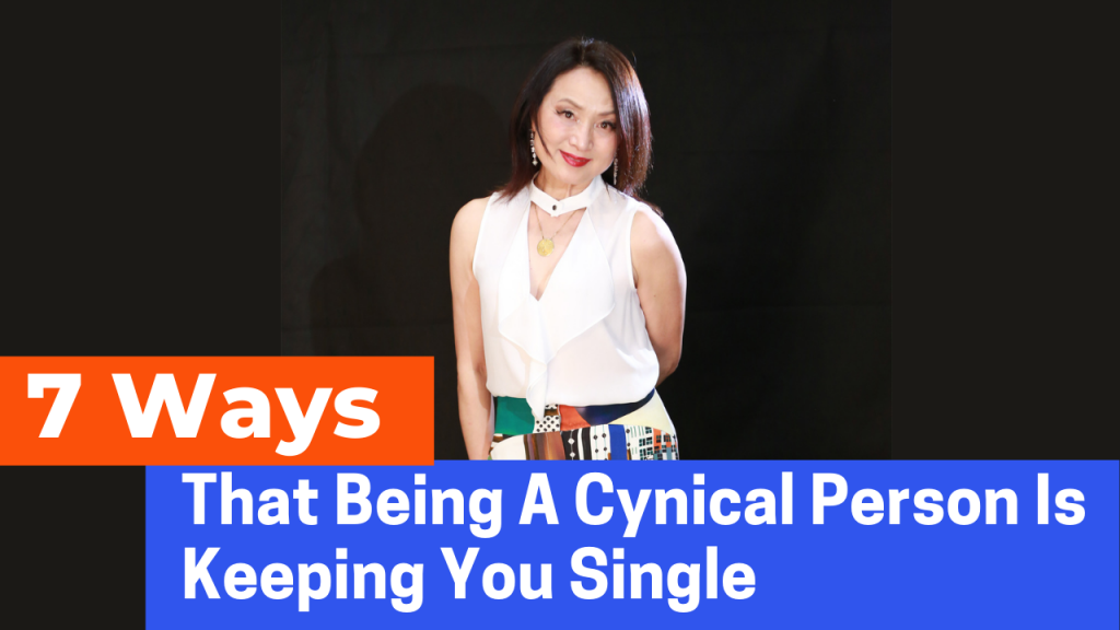 7 Ways That Being A Cynical Person Is Keeping You Single